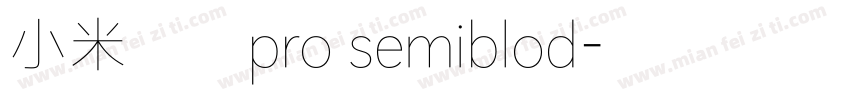 小米兰亭pro semiblod字体转换